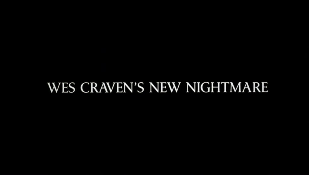 Wes Craven’s New Nightmare (1994)