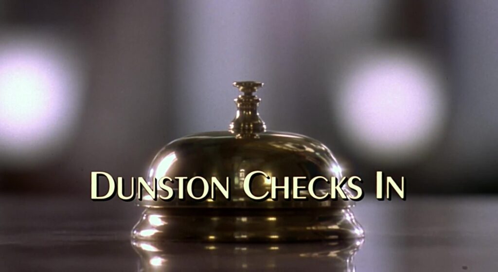 Dunstan Checks In (1996)