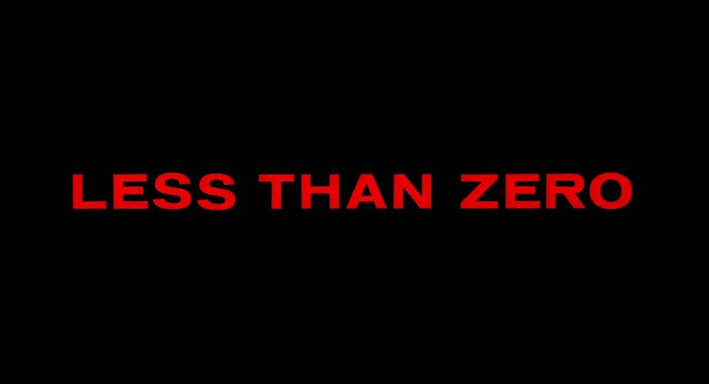 Less Than Zero (1987)
